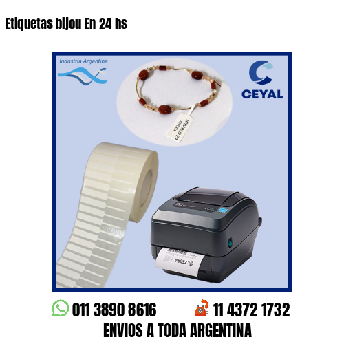Etiquetas bijou En 24 hs