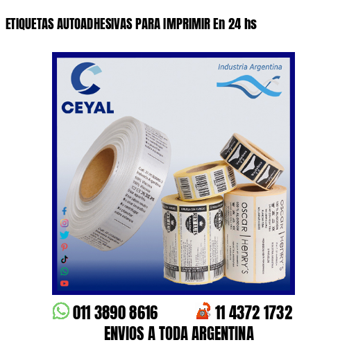 ETIQUETAS AUTOADHESIVAS PARA IMPRIMIR En 24 hs
