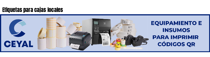 Etiquetas para cajas locales 