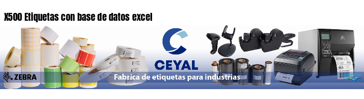 X500 Etiquetas con base de datos excel