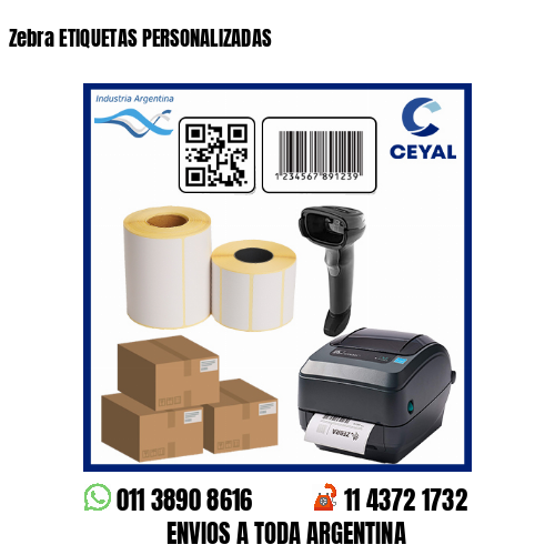 Zebra ETIQUETAS PERSONALIZADAS