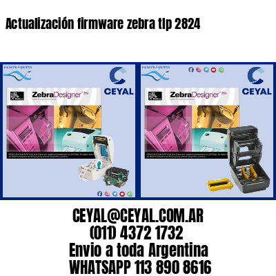 Actualización firmware zebra tlp 2824