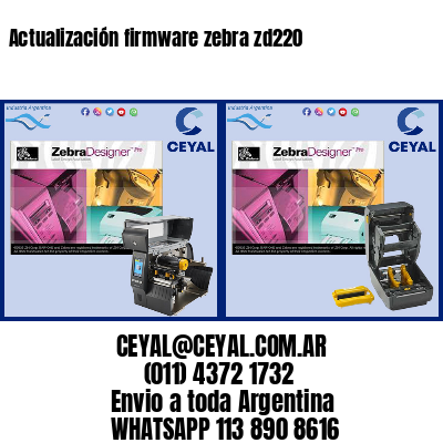Actualización firmware zebra zd220