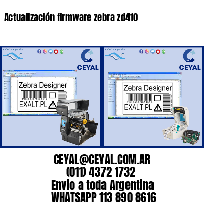 Actualización firmware zebra zd410