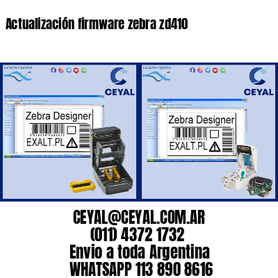 Actualización firmware zebra zd410