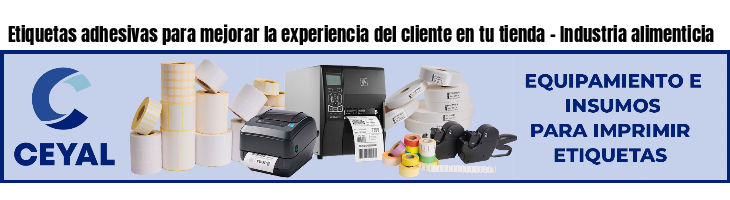 Etiquetas adhesivas para mejorar la experiencia del cliente en tu tienda - Industria alimenticia