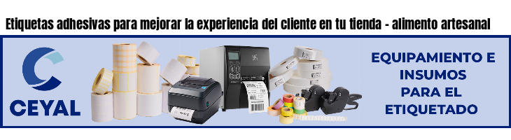 Etiquetas adhesivas para mejorar la experiencia del cliente en tu tienda - alimento artesanal