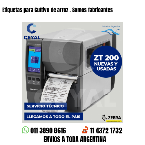 Etiquetas para Cultivo de arroz . Somos fabricantes