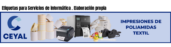 Etiquetas para Servicios de informática . Elaboración propia