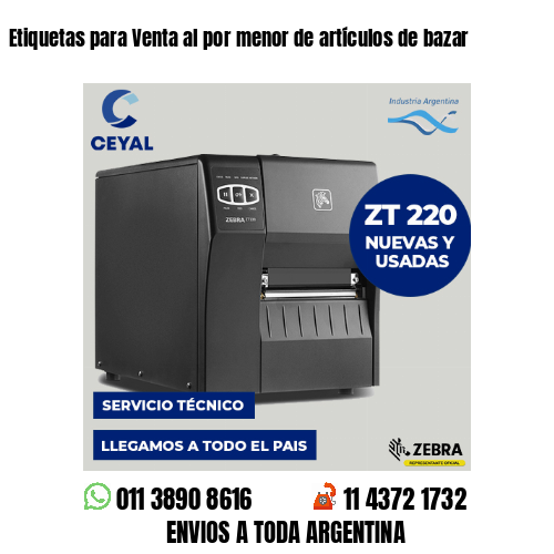 Etiquetas para Venta al por menor de artículos de bazar