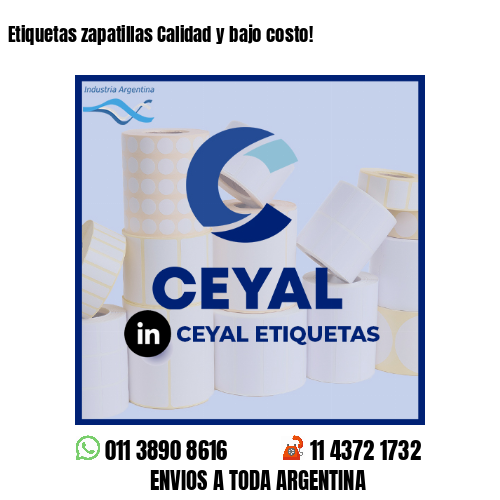 Etiquetas zapatillas Calidad y bajo costo!