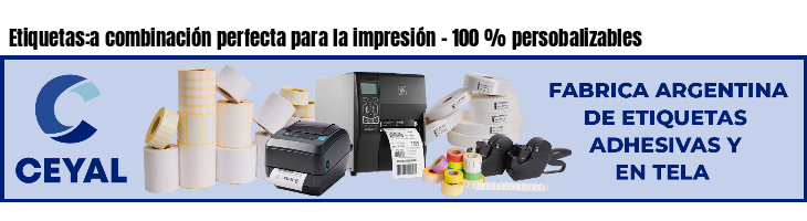 Etiquetas:a combinación perfecta para la impresión - 100 % persobalizables