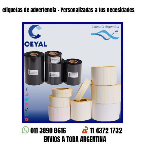 etiquetas de advertencia – Personalizadas a tus necesidades