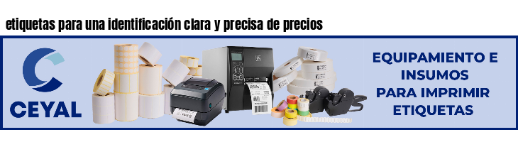 etiquetas para una identificación clara y precisa de precios