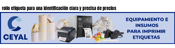 rollo etiqueta para una identificación clara y precisa de precios