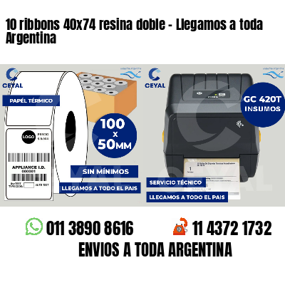 10 ribbons 40x74 resina doble - Llegamos a toda Argentina