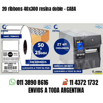 20 ribbons 40x300 resina doble - CABA