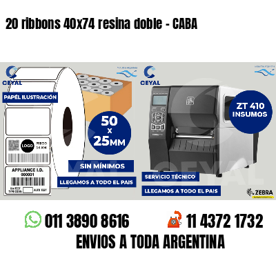 20 ribbons 40x74 resina doble - CABA