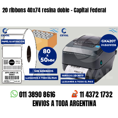 20 ribbons 40x74 resina doble - Capital Federal