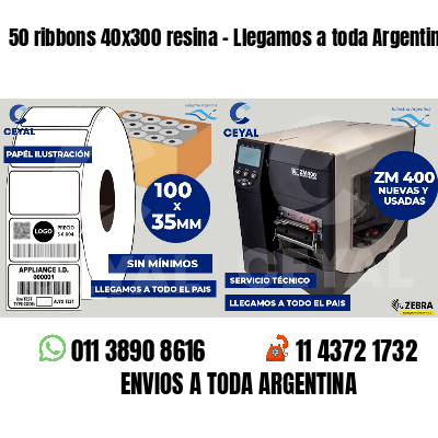 50 ribbons 40x300 resina - Llegamos a toda Argentina