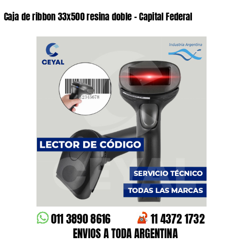 Caja de ribbon 33x500 resina doble - Capital Federal