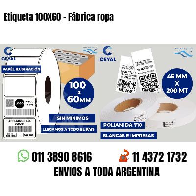 Etiqueta 100X60 - Fábrica ropa