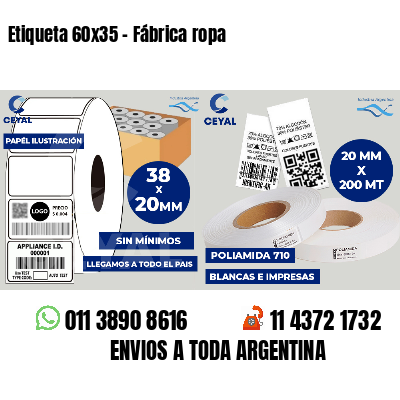 Etiqueta 60x35 - Fábrica ropa