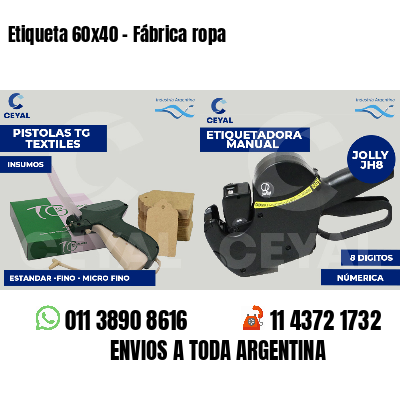 Etiqueta 60x40 - Fábrica ropa