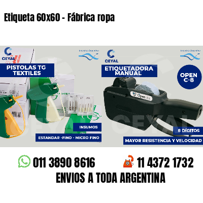 Etiqueta 60x60 - Fábrica ropa
