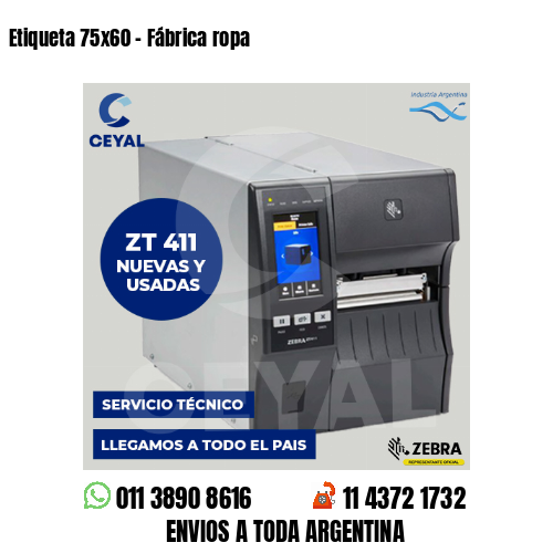 Etiqueta 75×60 – Fábrica ropa