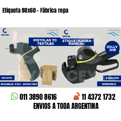 Etiqueta 80x60 - Fábrica ropa