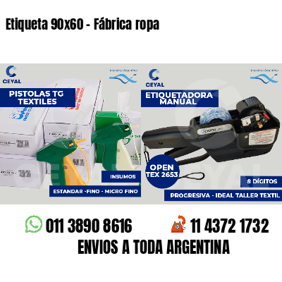 Etiqueta 90x60 - Fábrica ropa