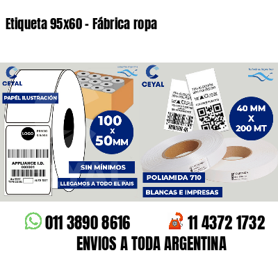 Etiqueta 95x60 - Fábrica ropa