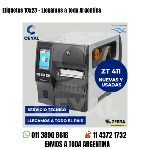 Etiquetas 10×23 – Llegamos a toda Argentina