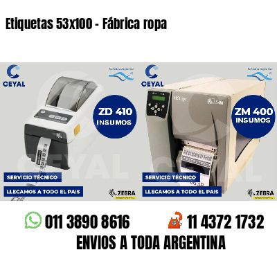 Etiquetas 53x100 - Fábrica ropa