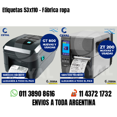 Etiquetas 53x110 - Fábrica ropa