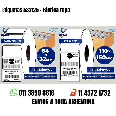 Etiquetas 53x125 - Fábrica ropa