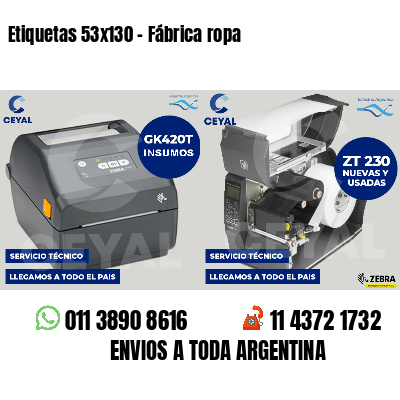 Etiquetas 53x130 - Fábrica ropa