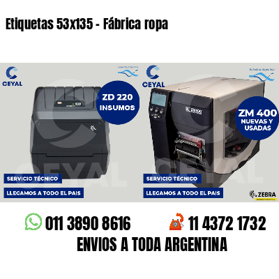 Etiquetas 53x135 - Fábrica ropa