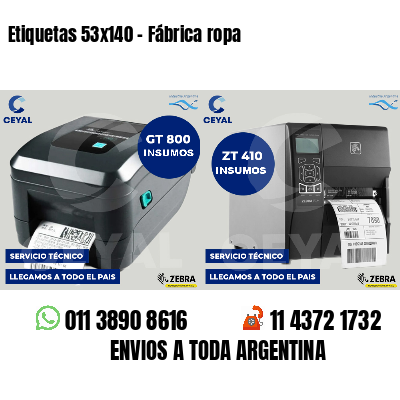 Etiquetas 53x140 - Fábrica ropa