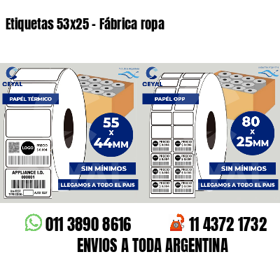 Etiquetas 53x25 - Fábrica ropa