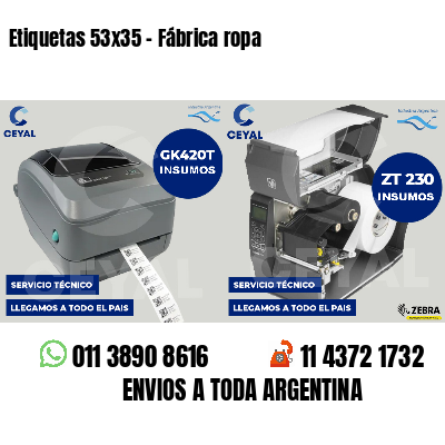 Etiquetas 53x35 - Fábrica ropa