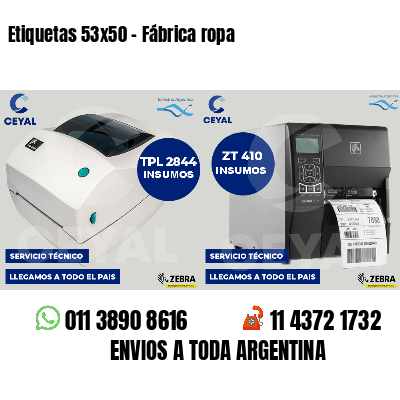 Etiquetas 53x50 - Fábrica ropa