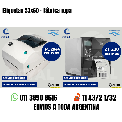 Etiquetas 53x60 - Fábrica ropa