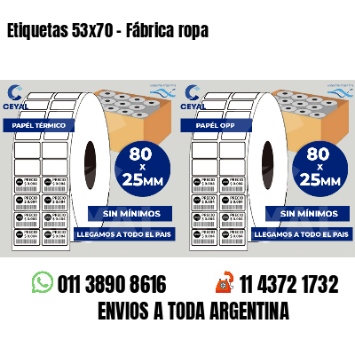Etiquetas 53x70 - Fábrica ropa