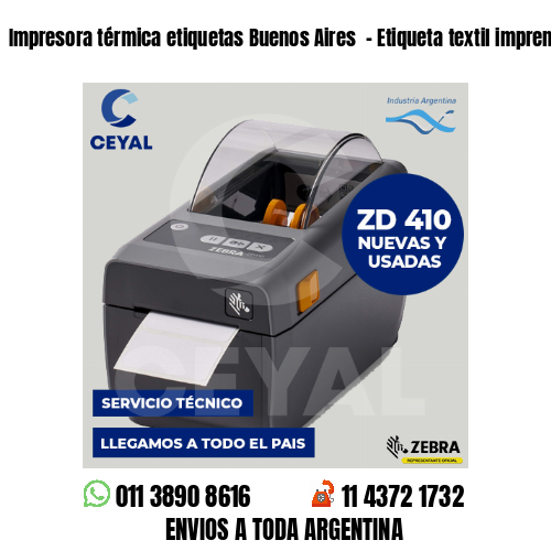 Impresora térmica etiquetas Buenos Aires  – Etiqueta textil imprenta