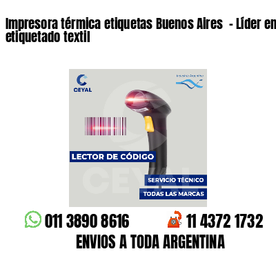 Impresora térmica etiquetas Buenos Aires - Líder en etiquetado textil