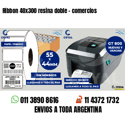 Ribbon 40x300 resina doble - comercios
