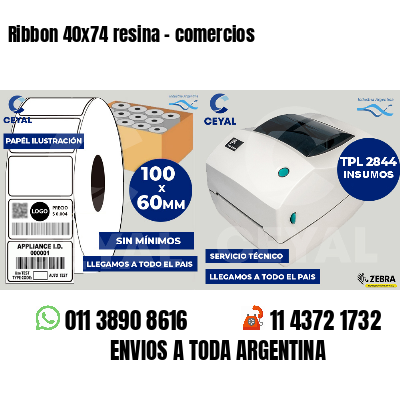 Ribbon 40x74 resina - comercios