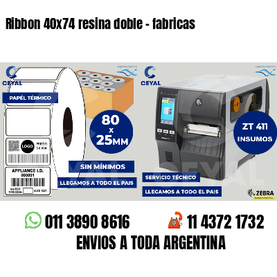 Ribbon 40x74 resina doble - fabricas